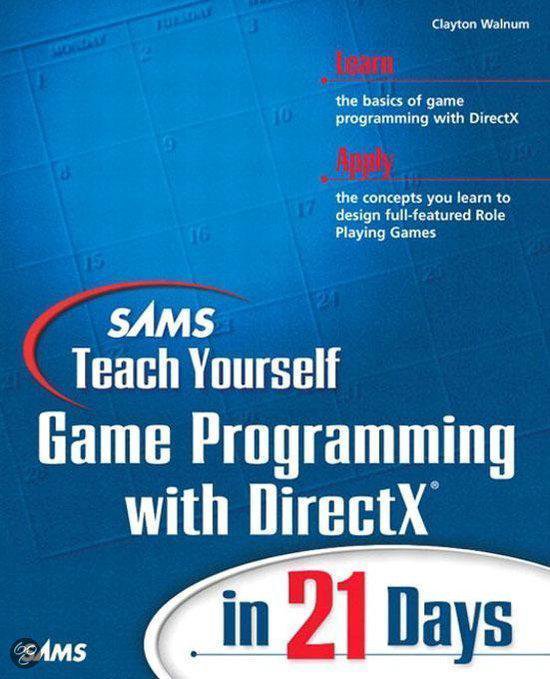 Sams Teach Yourself Game Programming with DirectX in 21 Days ... - cover
