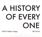 A History Of Every One