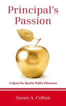 Principal's Passion: A Quest for Quality Public Education