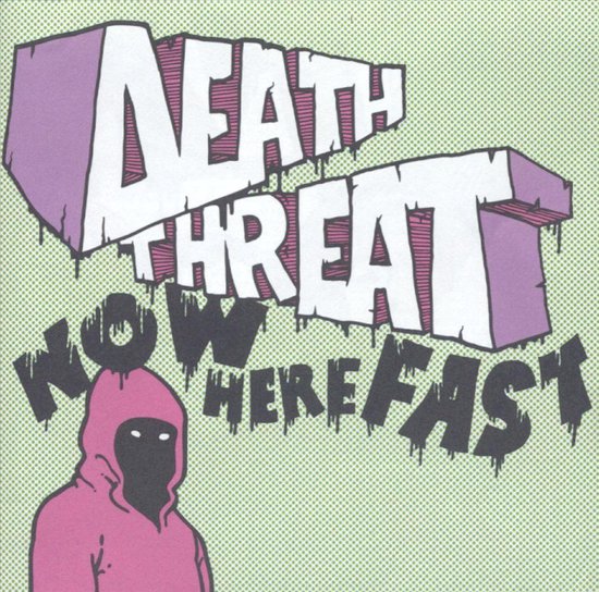 Now Here Fast!, Death Threat CD (album) Muziek