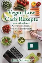 Vegan Low Carb Rezepte Gesundes Essen ohne Kohlenhydrate
