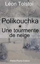 Polikouchka - Une tourmente de neige