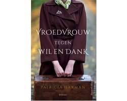 Vroedvrouw tegen wil en dank