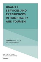 Bridging Tourism Theory and Practice- Quality Services and Experiences in Hospitality and Tourism