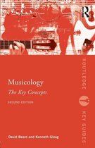 Musicology The Key Concepts