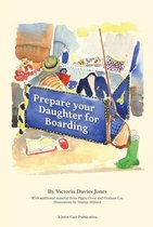 Prepare Your Daughter For Boarding