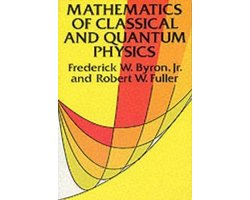 Omslag van Mathematics of Classical and Quantum Physics/Two Volumes in One