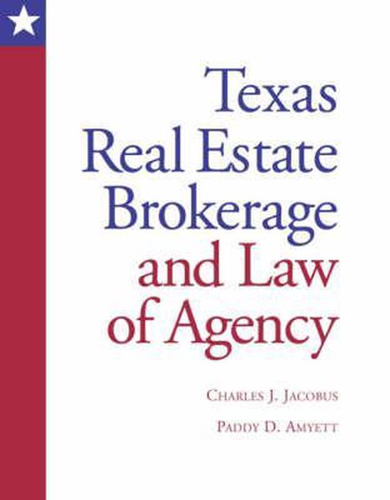 Texas Real Estate Brokerage and Law of Agency, Jacobus 9780324185423