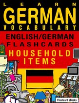 Flashcard eBooks 6 - Learn German Vocabulary - English/German Flashcards - Household Items