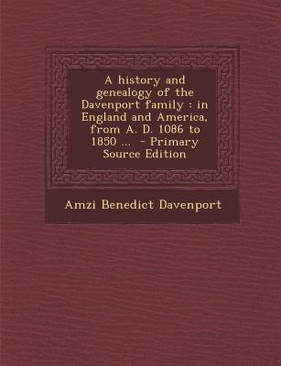 History and Genealogy of the Davenport Family, Amzi Benedict Davenport