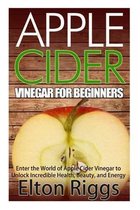 Apple Cider for Beginners