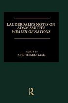 Lauderdale'S Notes On Adam Smith'S Wealth Of Nations