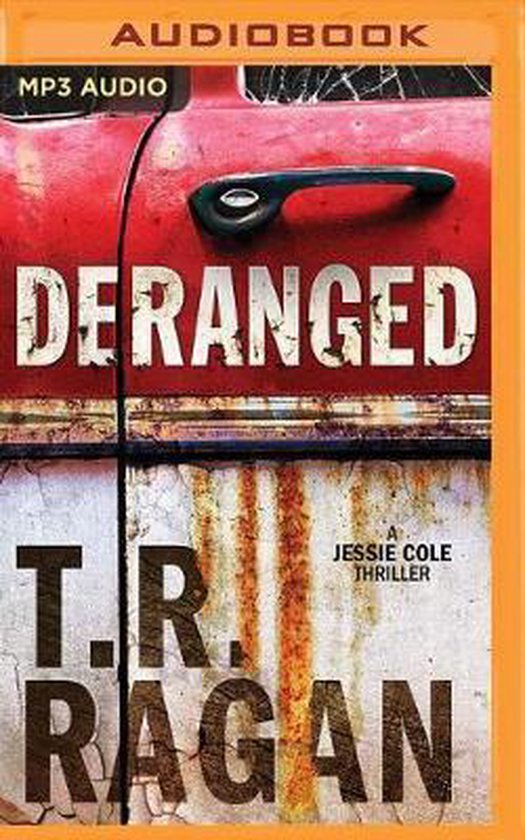 Deranged, T.R. Ragan | 9781978605879 | Boeken | bol.com