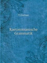 Raetoromanische Grammatik
