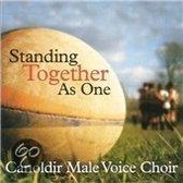 Canoldir Male Voice Choir - Standing Together As One