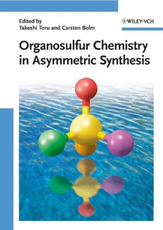 Organosulfur Chemistry In Asymmetric Synthesis - cover