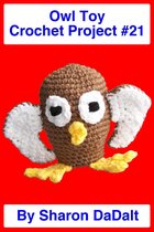 Owl Toy Crochet Project #21