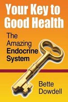 Your Key to Good Health