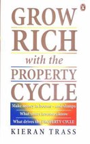 Grow Rich with the Property Cycle