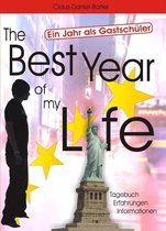 The Best Year of my Life - Ein Jahr als Gastschüler