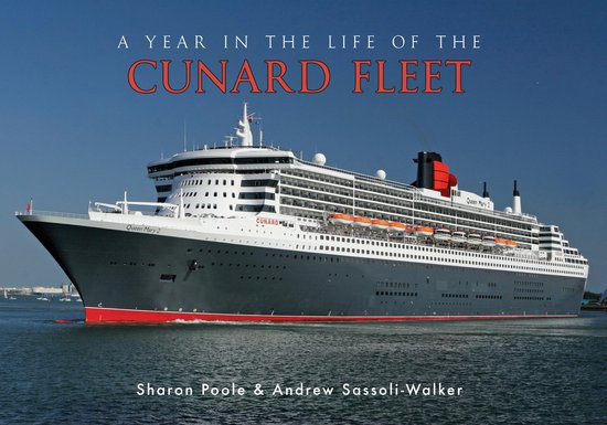 A Year in the Life of the Cunard Fleet - cover
