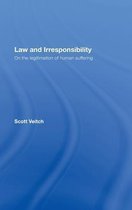 Law and Irresponsibility