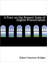 A Tract on the Present State of English Pronunciation