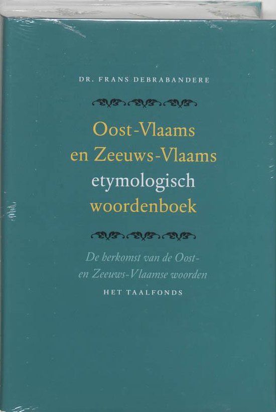 Cover van het boek 'Oost-Vlaamse en Zeeuws-Vlaams etymologisch woordenboek'