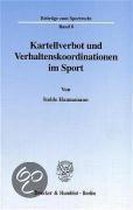 Kartellverbot Und Verhaltenskoordinationen Im Sport