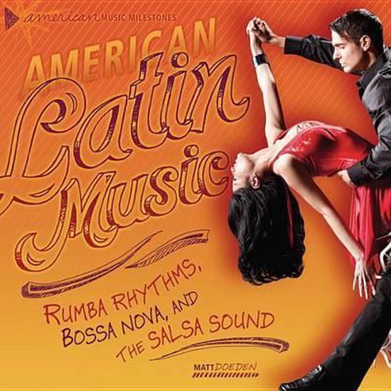 American Music Milestones- American Latin Music