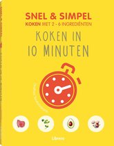 Snel & simpel Koken in 10 minuten