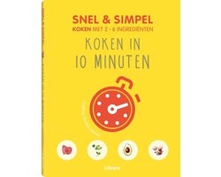Snel & simpel Koken in 10 minuten