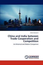 China and India between Trade Cooperation and Competition
