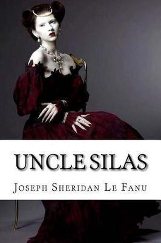 Boekomslag van 'Uncle Silas' van Joseph Sheridan Le Fanu, met een vrouw in een donkerrode jurk.