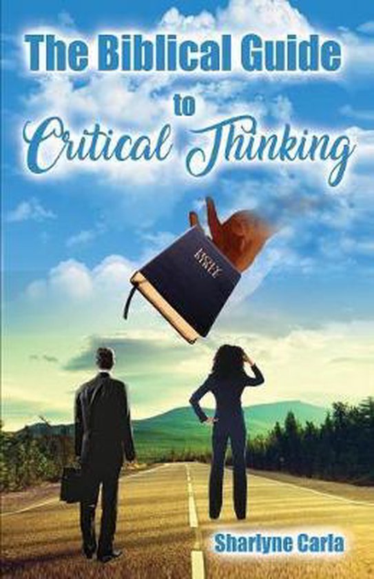 The Biblical Guide to Critical Thinking - cover