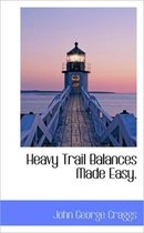 Heavy Trail Balances Made Easy.