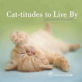 Cat-titudes to Live By