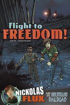 Flight to Freedom
