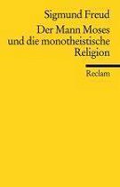 Der Mann Moses Und Die Monotheistische Religion