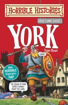 Horrible Histories - Gruesome Guides: York