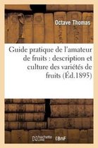 Guide Pratique de L Amateur de Fruits