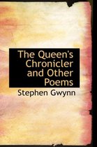 The Queen's Chronicler and Other Poems