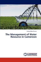 The Management of Water Resource in Cameroon