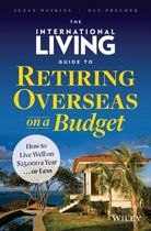 International Living Guide To Retiring Overseas On A Budget