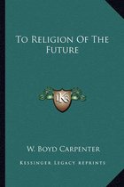 To Religion of the Future