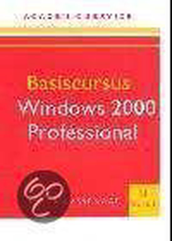 Cover van het boek 'Basiscursus Windows 2000 / NL Professional'