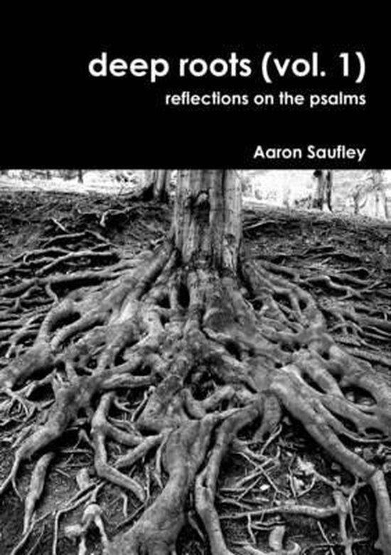 Deep Roots Topic Records Deep Roots, Vol. 1 | 9781105230745 | Aaron Saufley | Boeken | bol