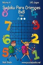 Sudoku Para Criancas 8x8 - Facil - Volume 4 - 145 Jogos