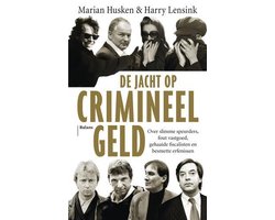 De jacht op crimineel geld