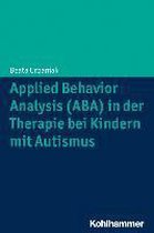 Applied Behavior Analysis (ABA) in der Therapie von Kindern mit Autismus